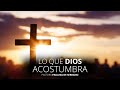 Pastora Paulina De Serrano | Lo Que Dios Acostumbra