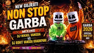 New Gujrati Non Stop Garba | Dj Rohit Vansda Non Stop Garba Mixing 2026 Garba