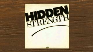 HIDDEN STRENGTH - I DON'T WANT TO BE A LONE RANGER Net Worth