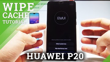 How to Wipe Cache Partition in HUAWEI P20 - Clean Up EMUI |HardReset.Info