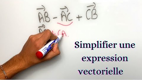 Simplifier une expression vectorielle - Seconde