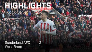 Back To Winning Ways | Sunderland AFC 2-1 West Brom | EFL Championship Highlights