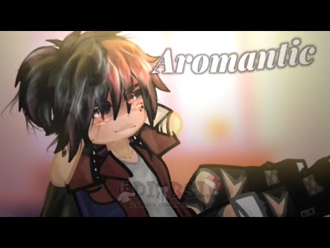 When you’re aromantic | og idea | gacha/gachalife2 | #gacha