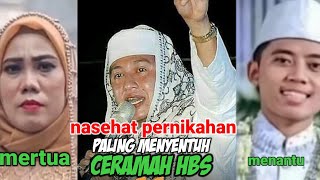terbaru.!! ceramah habib Bahar bin smith paling menyentuh,nasehat pernikahan !!!