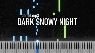 daniel.mp3 - dark snowy night short piano cover