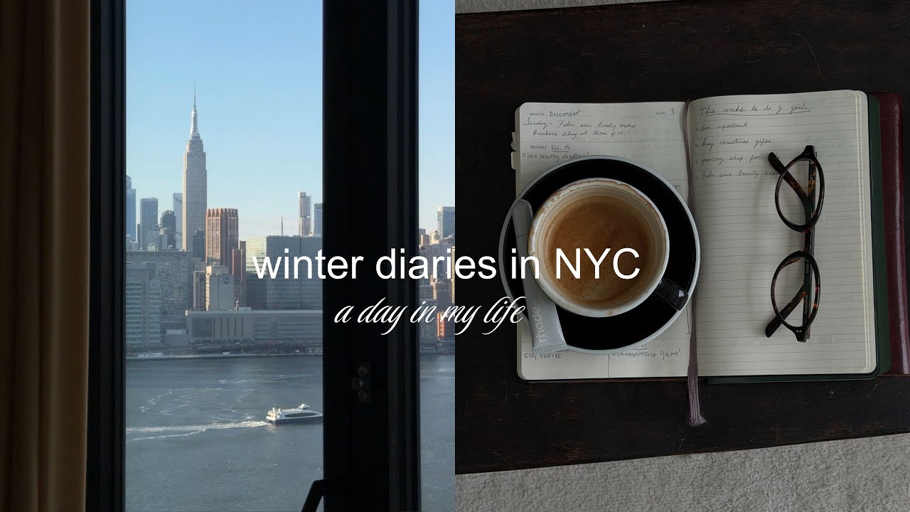December Diaries | A Slow Day in My Life in NYC