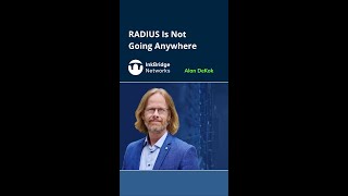 Will RADIUS Ever Be Replaced? Here's Why It's Not Going Anywhere