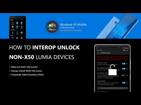 How to Interop Unlock NON-X50 Lumia Devices