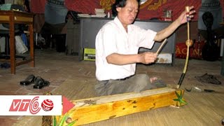 NSND Xuân Hoạch: Cây đàn nhị độc nhất thế giới | VTC