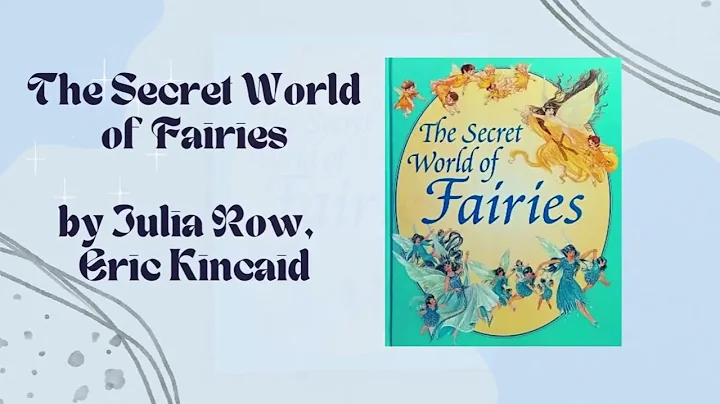 The Secret World of Fairies by Julia Row,  Eric Ki...