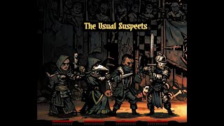 Darkest Dungeon - Butchers Circus - The Usual Suspects showcase