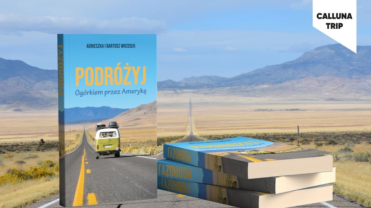 PODRÓŻYJ | Ogórkiem przez Amerykę |  Premiera naszej książki