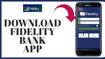How To Download/Install Fidelity Bank App On Android?