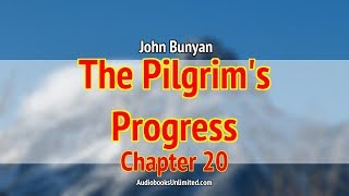 The Pilgrim's Progress Audiobook Chapter 20