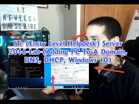 IT: (Entry Level Helpdesk) How To Add Windows 10 Machine To Server 2016 (Lab 2 DNS,DHCP)