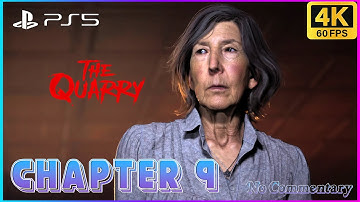 THE QUARRY PS5 Gameplay Walkthrough CHAPTER 9 [4K 60FPS HDR] - No Commentary