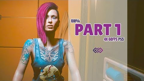 CYBERPUNK 2077 - 100% Walkthrough No Commentary - PART 1: The Corpo-Rat [4K 60 FPS  PS5]