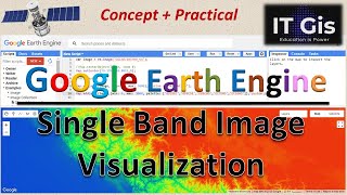 Single Band Image Visualization in Google Earth Engine || DEM Visualization || GEE: 04 || ITGIS