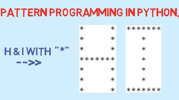Star/Asterisk in "H" & "I" shape Python Pattern Programming.