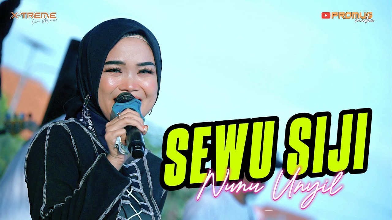 SEWU SIJI - NUNU UNYIL | ORKES DANGDUT X-TREME LIVE MUSIC | NEW YEAR PARTY KECUBUNK SLOW
