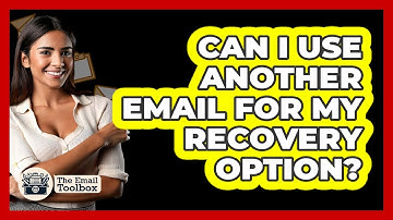 Can I Use Another Email For My Recovery Option?