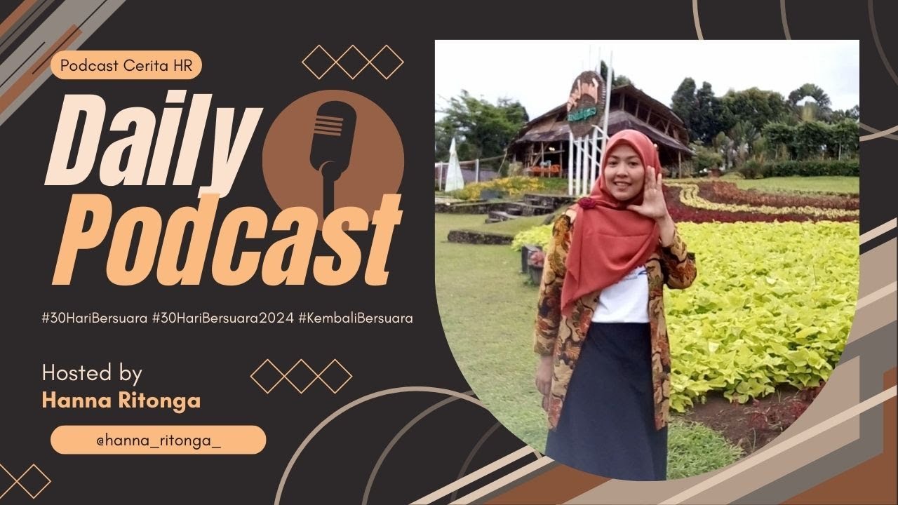 HANNA RITONGA - DAY 15 - Mengawal Ibu Negara - #30HariBersuara2024 ...