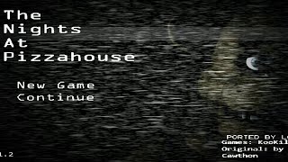 The Night At Pizzahouse 1 (gameplay)