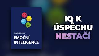 Emoční inteligence (Daniel Goleman): Proč samotné IQ nestačí | Souhrn knihy