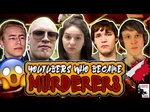 youtubers who are murderers