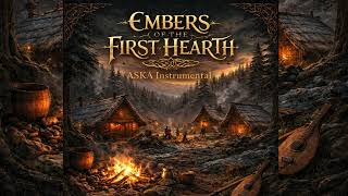 Embers Of The First Hearth  Aska Instrumental screenshot 4