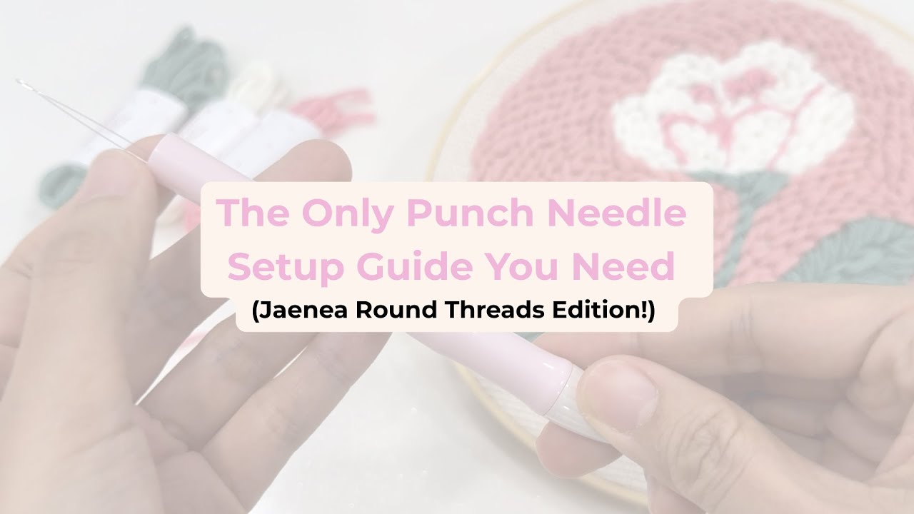 Beginner? No Problem. Master the Jaenea Round Threads Punch Needle in ...