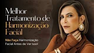 Não Faça Harmonização Facial Antes de Ver Isso!