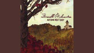 Watch Farewell Milwaukee Im So Blind video