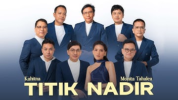 KAHITNA FEAT. MONITA TAHALEA - TITIK NADIR | LIRIK - LIRIK VIDEO LAGU TERHITS