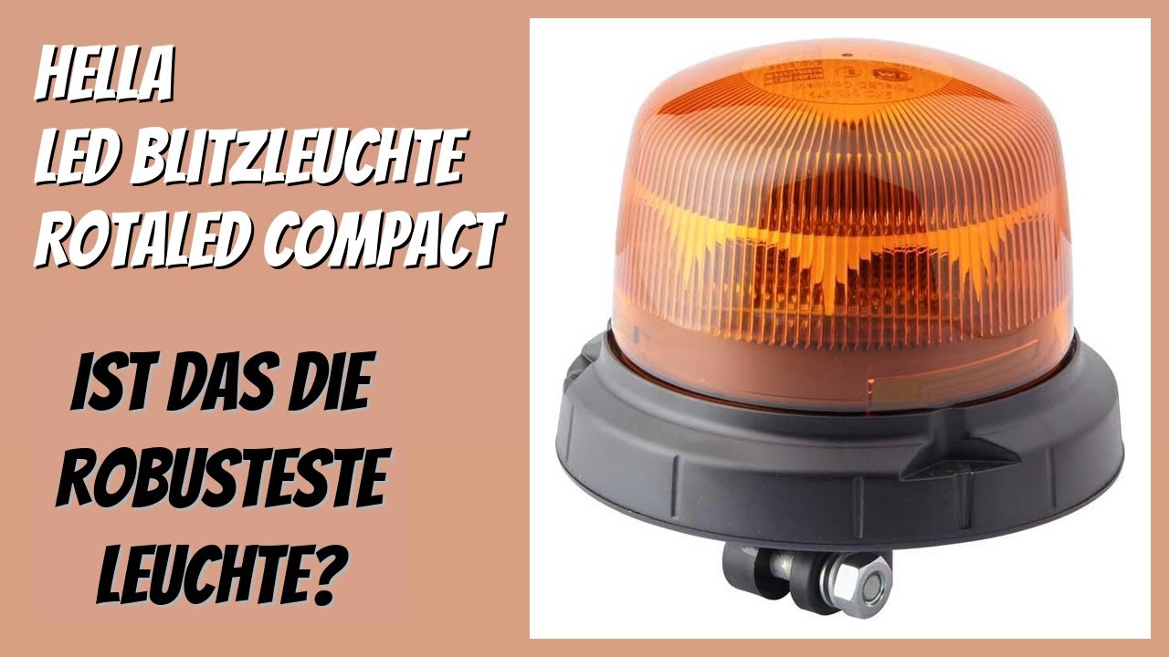 BEWERTUNG (2026): HELLA LED Blitzleuchte RotaLED Compact. Infos