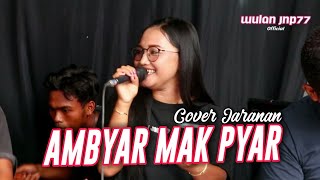 Lagu Terbaru AMBYAR MAK PYAR Cover Wulan JNP77 Jaranan AGUNG SAPUTRO SHS Pro Jordan Audio
