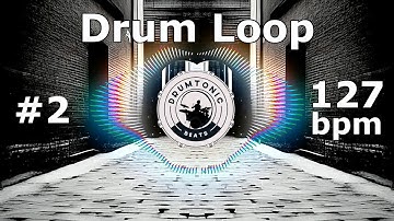 #2 Drum Loop 127 bpm 🥁 Bass Guitar Backing Tracks 🥁 2 Variations 🥁  DrumTonic Beats