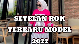 Setelan Rok Terbaru 2022
