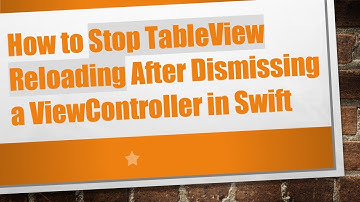How to Stop TableView Reloading After Dismissing a ViewController in Swift
