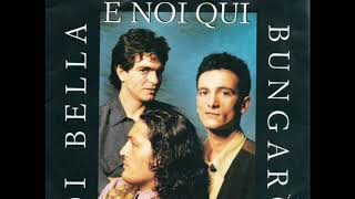Video thumbnail of "BUNGARO / CONIDI / DI BELLA - E NOI QUI (versione originale 1991) con TESTO"