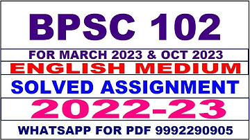 bpsc 102 solved assignment 2022-23 in english | bpsc 102 solved assignment 2022-23 | bpsc 102 2023