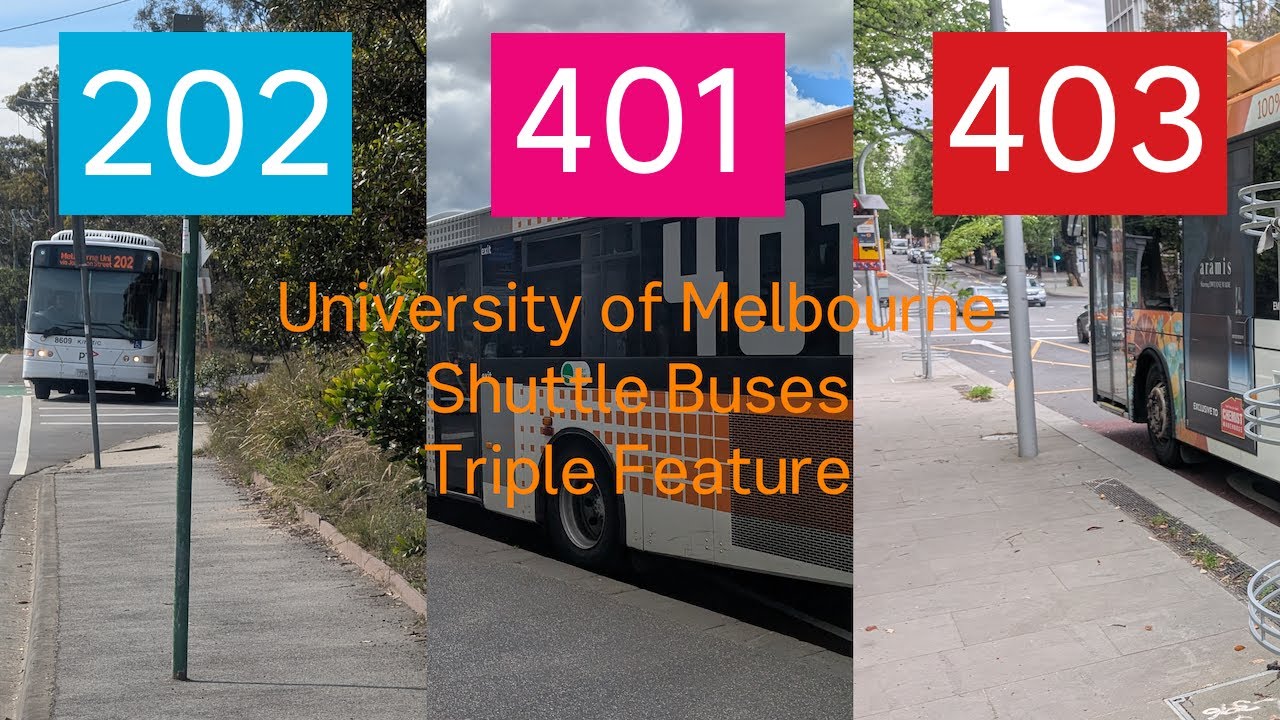 The Former University of Melbourne Shuttle Buses - 202, 401 & 403 Triple Feature