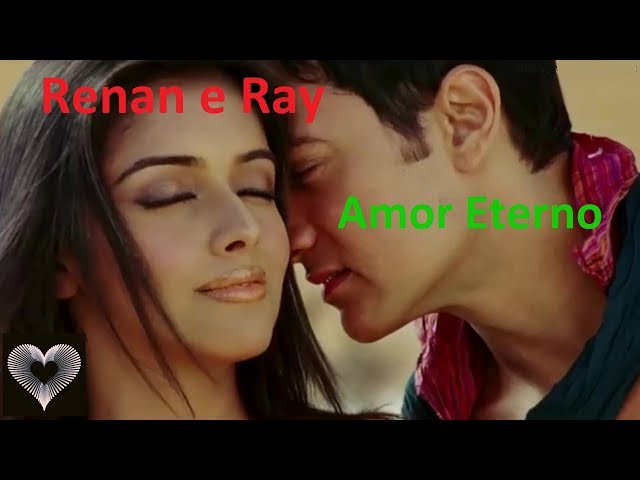 Renan e Ray - Amor Eterno