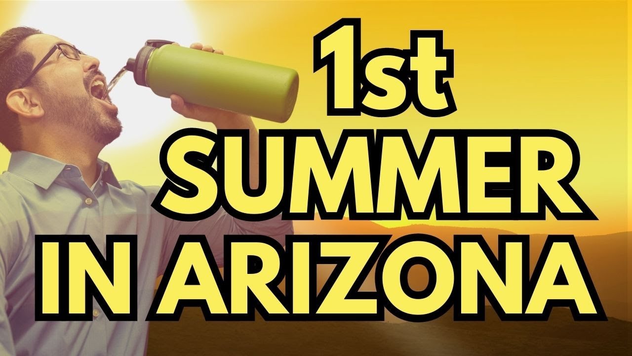 Easy Ways to Survive a Summer in Arizona