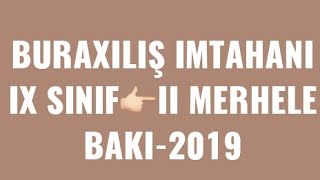 Buraxılış imtahanı 2019, 9cu sinif, ll merhele, 02.06.2019