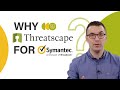Why Threatscape | A Premier Symantec Partner For Security