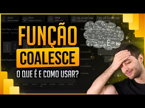 Função COALESCE no Power BI - O que é e Como Usar Essa Função?