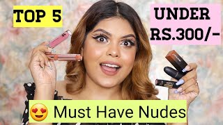 TOP 5 NUDE LISTICKS UNDER Rs.300/- | MUST HAVE screenshot 5