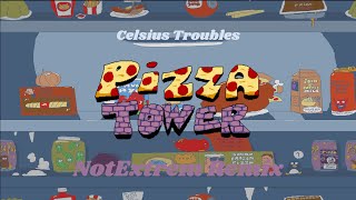 Pizza Tower - Celcius Troubles (NotExtrem/TheEclipse Remix)