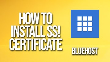 How to Install Ss! Certificate Bluehost Tutorial